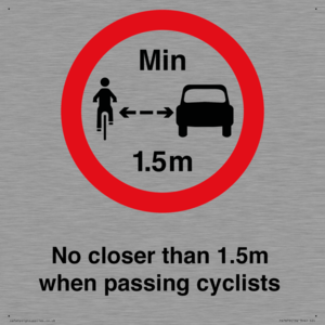 No closer than 1.5m when passing cyclists